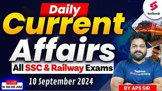 SSC Daily Current Affairs 2024  10 September 2024 Current Affairs Live  Current Affairs  APS Sir