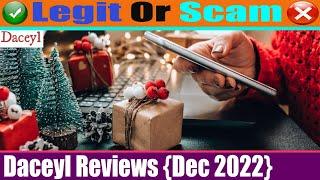 Daceyl Reviews Dec 2022 - Is This A Legit Website? Find Out  Best Reviews