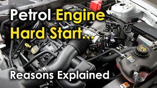 Reasons For Petrol Engine Having a Hard Start  Petrol Car Long Cranking Before Start - Explained
