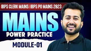 Module 01 Mains Power Practice  IBPS Clerk Mains  IBPS PO Mains 2023  Aashish Arora