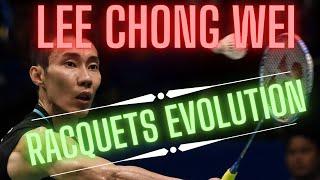 Lee Chong Weis Racquets Evolution 2000 to present