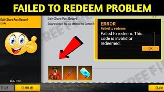 Failed To Redeem Problem Solve  Failed To Redeem This Code Is Invalid or Redeemed Free Fire