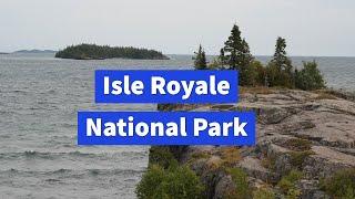 Isle Royale National Park - One of the Least Visited National Parks