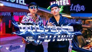 Volver Al Futuro Letra - Oscar Maydon x Junior H  #sadboyz #corridostumbados