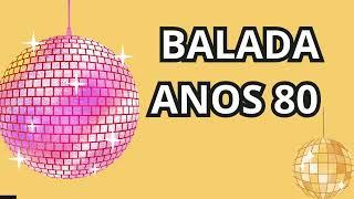 MELHORES MÚSICAS DOS ANOS 80 - DISCOTECA- BALADA ANOS 80 90