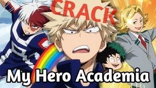 My Hero Academia CRACK