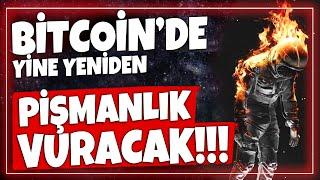 BİTCOİNDE YİNE PİŞMANLIK VURACAK GÜNCEL ALTCOİN ANALİZİ BTC SON DURUM