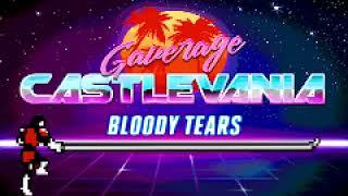 Gaverage - Castlevania 2 Bloody Tears Synthwave Remix
