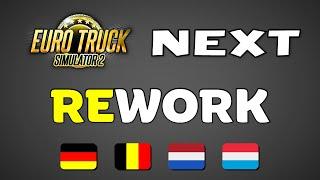 ETS2 Upcoming Reworks After Switzerland – Belgium Netherlands Luxembourg AND Germany?