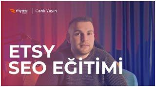 Kapsamlı Etsy SEO Eğitimi