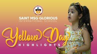 Yellow Day Celebration  Highlights  MSGians  Kindergarten Fun