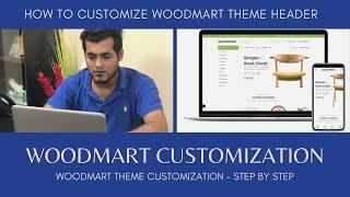 WoodMart Theme Customization 04 - How To Customize WoodMart Theme Header in 2022