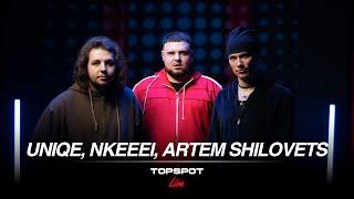 uniqe nkeeei ARTEM SHILOVETS - ДАНЕТ TOPSPOT Live #56