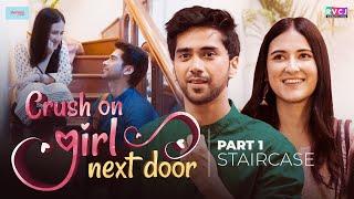 Crush On Girl Next Door  Part 1 - Staircase  Ft. Ritik Ghanshani & Binita Budathoki  RVCJ Media