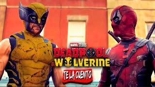 Deadpool & Wolverine  Te la Cuento