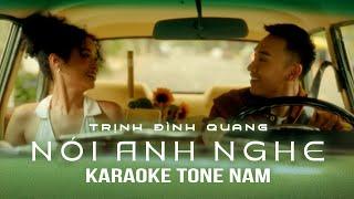 KARAOKE NÓI ANH NGHE - TRỊNH ĐÌNH QUANG  TONE NAM CHUẨN BEAT