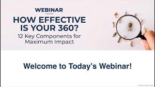 How Effective is Your 360? 12 Key Components for Maximum Impact