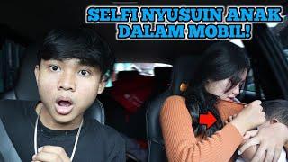 SEHARIAN NGURUS ANAK DALAM MOBIL