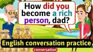 Practice English Conversation My dads success story Improve English Speaking Skills