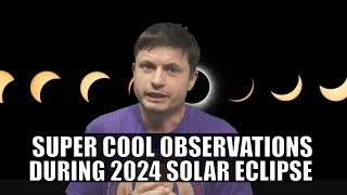 Mind-Blowing Phenomena During 2024 Solar Eclipse