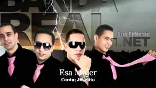 Banda Real Music - Esa Mujer