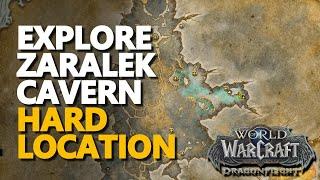 Explore Zaralek Cavern WoW