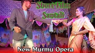 Short Film Santali  New Murmu Opera  Rengec Jala Barti Ena  Jatra Film 2024