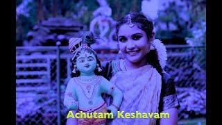 Achutam Keshavam - Dance cover by Devika