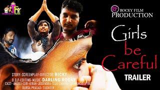 Girls Be Careful Short Film Telugu Trailer  Tingarollu Films  RF Production 