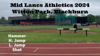 Vid 1 Mid Lancs Athletics 2024 Witton Blackburn Hammer H. Jump L.Jump & Shot