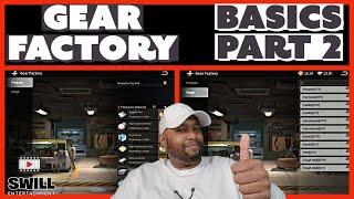 Gear Factory Basics Part 2   Last Fortress Underground