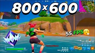 800x600 with 55 fps • FORTNITE