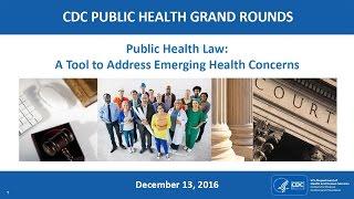 Public Health Law A Tool to Address Emerging Health Concerns