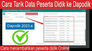 Cara Tarik Data Peserta Didik Online ke Aplikasi Dapodik 2023.a