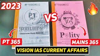 PT 365 vs Mains 365  PT 365 Vision IAS 2023  Mains 365 Vision IAS 2023  PT 365 for 2023