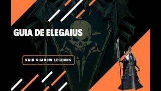 GUIA DE ELEGAIUS RAID SHADOW LEGENDS