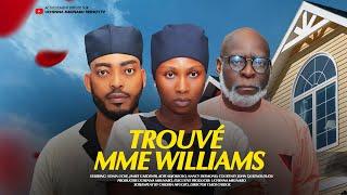 TROUVÉ MME WILLIAMS - SONIA UCHE JAMES GARDENER KOFI ADJORLOLO  dernier film nigérian 2024