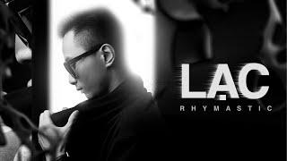 LẠC - Rhymastic Lyrics Video