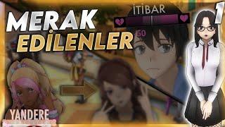 senpainin itibarı düşerse? & zorba kızların değişimi?  Yandere Simulator Merak Edilenler #1