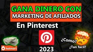 Como Ganar Dinero con MARKETING DE AFILIADOS en Pinterest 2023
