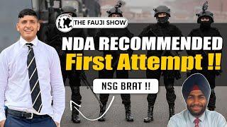 Third Generation Soldier  NSG BRAT  NDA Recommended First Attempt  ft NDA AIR-148 Yash Ep-171