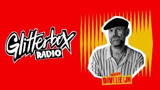 Dave Lee - Glitterbox Radio Show The Residency - 08.06.23