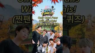 BTS Quiz 2 for Real Fans 찐팬만 맞추는 BTS 퀴즈 2 #btsquiz #bts #btsarmy