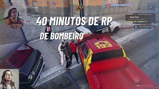 40 MINUTOS DE RP DE BOMBEIRO