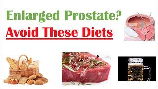 Foods to Avoid with Enlarged Prostate  Reduce Symptoms and Risk of Prostate Cancer