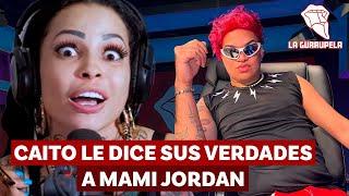 CAITO LE DICE SUS VERDADES A MAMI JORDAN & ACLARA PROBLEMA CON LA SHAKATAH