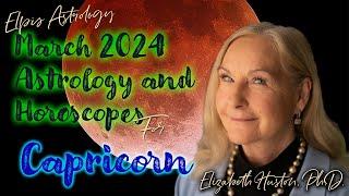 March 2024 Astrology & Horoscope - Capricorn - Eclipse Season begins