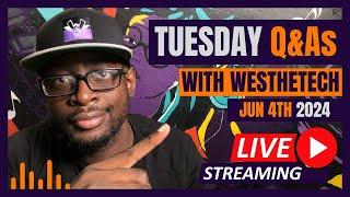 TUESDAY Q&As WITH WESTHETECH  JUNE 4TH 2024  MUSIC INDUSTRY TIPS