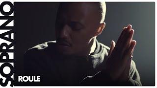 Soprano - Roule Clip officiel