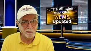 The Villages News Updated in 4K - 9-06-2024 - News IN and AROUND The Villages Florida